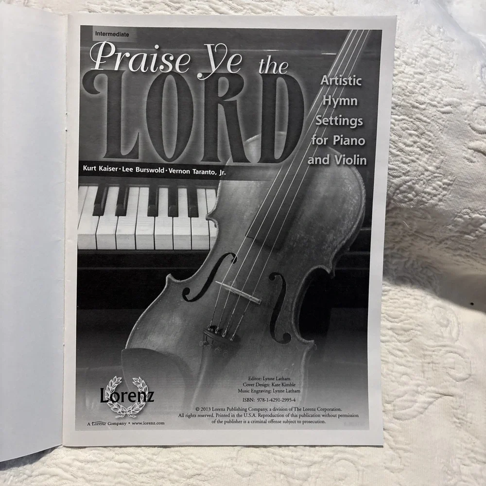 PRAISE YE THE LORD: ARTISTIC HYMN SETTINGS FOR PIANO AND By Various